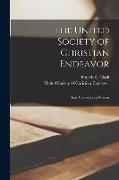 The United Society of Christian Endeavor [microform]: State Unions, Local Unions