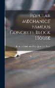 Popular Mechanics' Famous Concrete Block House