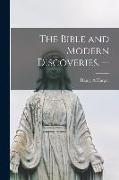The Bible and Modern Discoveries. --