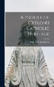 A Profile of Ceylon's Catholic Heritage
