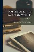 Poetry and the Modern World, a Study in England Between 1900 and 1939