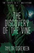 The Discovery of the Vine