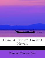 Hiwa: A Tale of Ancient Hawaii