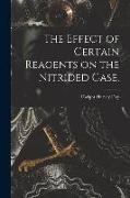 The Effect of Certain Reagents on the Nitrided Case