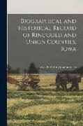 Biographical and Historical Record of Ringgold and Union Counties, Iowa, 1