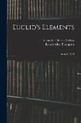 Euclid's Elements: Books I, II, III, 1