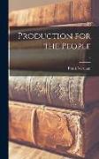 Production for the People, 4