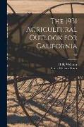 The 1931 Agricultural Outlook for California, E52