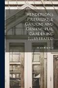Henderson's Picturesque Gardens and Ornamental Gardening Illustrated