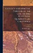 Geology and Mineral Deposits of the Colfax and Foresthill Quadrangles, California, No.67