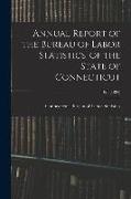 Annual Report of the Bureau of Labor Statistics, of the State of Connecticut, 10th (1894)