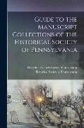Guide to the Manuscript Collections of the Historical Society of Pennsylvania