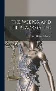 The Weeper and the Blackmailer