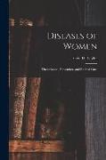 Diseases of Women: Their Causes, Prevention, and Radical Cure