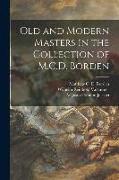 Old and Modern Masters in the Collection of M.C.D. Borden