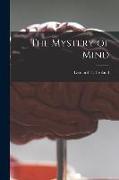 The Mystery of Mind