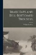 Brass Hats and Bell-bottomed Trousers