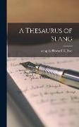 A Thesaurus of Slang
