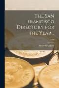 The San Francisco Directory for the Year .., 1858