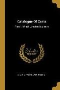 Catalogue Of Casts: Parts I, Ii And Iii. Ancient Sculpture