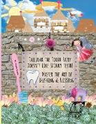 Tallulah the Tooth Fairy Doesn't Like Stinky Teeth! Master the Art of Brushing & Flossing