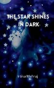 The Star Shines in Dark