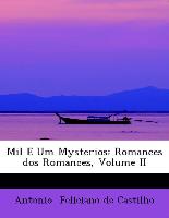 Mil E Um Mysterios: Romances DOS Romances, Volume II