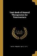 Text-Book of General Therapeutics for Veterinarians