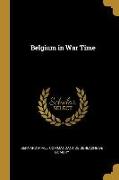 Belgium in War Time