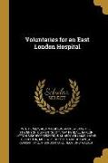 Voluntaries for an East London Hospital