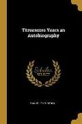 Threescore Years an Autobiography