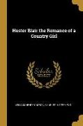 Hester Blair the Romance of a Country Girl