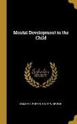 Mental Development in the Child