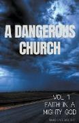 A Dangerous Church Vol 1