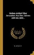 Sieben Artikel Über Jerusalem Aus Den Jahren 1859 Bis 1869