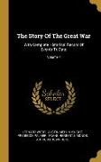 The Story Of The Great War: With Complete Historical Record Of Events To Date, Volume 4