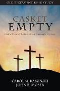 CASKET EMPTY Bible Study