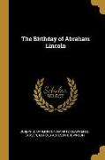 The Birthday of Abraham Lincoln