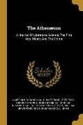 The Athenæum: A Journal Of Literature, Science, The Fine Arts, Music, And The Drama