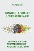 Consumer Psychology and Consumer Behavior (Business Psychology)