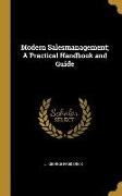 Modern Salesmanagement, A Practical Handbook and Guide