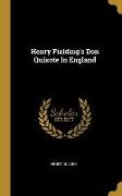 Henry Fielding's Don Quixote In England