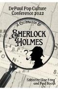 A Celebration of Sherlock Holmes