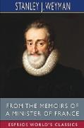 From the Memoirs of a Minister of France (Esprios Classics)