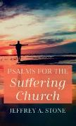 Psalms for the Suffering Church