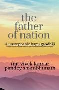 THE FATHER OF NATION