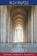 The Captives - Volume I (Esprios Classics)