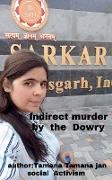 Indirect murder by the Dowry