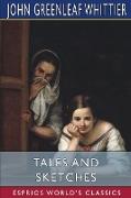 Tales and Sketches (Esprios Classics)