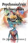 Psychoanalysis Philosophies and Practices